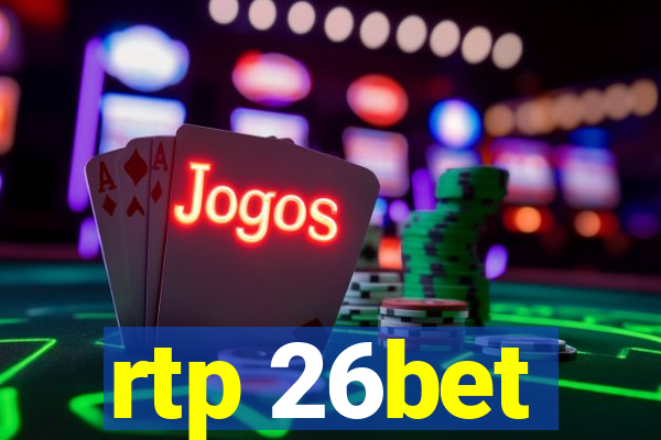 rtp 26bet